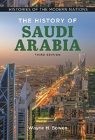 The History of Saudi Arabia (The Greenwood Histories of the Modern Nations)