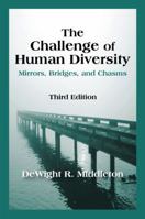 The Challenge of Human Diversity: Mirrors, Bridges, and Chasms (2nd Edition) 1577666755 Book Cover
