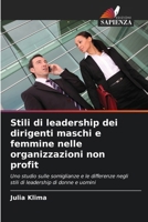 Stili di leadership dei dirigenti maschi e femmine nelle organizzazioni non profit (Italian Edition) 6209447287 Book Cover