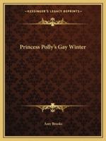 Princess Polly's Gay Winter 1516985567 Book Cover