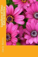 Guardians of Time: Kids in America 1530635942 Book Cover