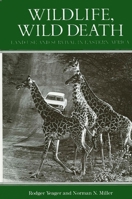 Wildlife, Wild Death (Suny Series in Environmental Public Policy) 0887061699 Book Cover