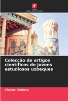 Colecção de artigos científicos de jovens estudiosos uzbeques 620567954X Book Cover