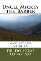 Uncle Mickey the Barber 0969568142 Book Cover