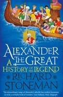 Alexander the Great: A Life in Legend 0300112033 Book Cover