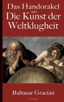 Gracián: Das Handorakel, oder Die Kunst der Weltklugheit 3756231305 Book Cover