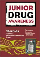 Steroids and Other Performance-Enhancing Drugs (Junior Drug Awareness) 079109748X Book Cover