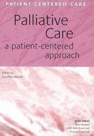 Palliative Care: A Patient-Centered Approach 1857757394 Book Cover