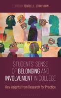 Students' Sense of Belonging and Involvement in College 1538182181 Book Cover