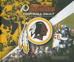 Washington Redskins Football Vault: The History of a Proud Franchise 0794830706 Book Cover