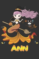 Ann: Ann Halloween Beautiful Mermaid Witch, Create An Emotional Moment For Ann?, Show Ann You Care With This Personal Custom Gift With Ann's Very Own Planner Calendar Notebook Journal 1699091730 Book Cover