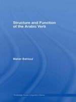 Structure and Function of the Arabic Verb 1138983101 Book Cover