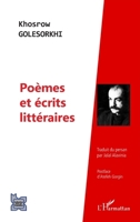 Poèmes et écrits littéraires (L'Iran En Transition) (French Edition) 2140265688 Book Cover