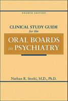 Clinical Study Guide for the Oral Boards in Psychiatry 158562179X Book Cover