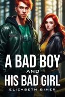 A Bad Boy And His Bad Girl 378950677X Book Cover