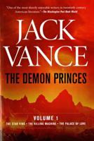 The Demon Princes, Volume One: The Star King, The Killing Machine, The Palace of Love 0312853025 Book Cover