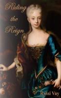 Riding the Reign 151948867X Book Cover