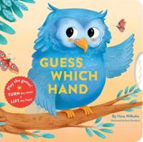 Guess Which Hand: A Turn-and-Seek Book 1452163596 Book Cover