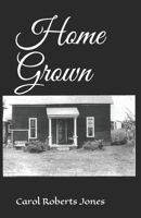 Home Grown 1687226962 Book Cover