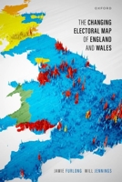 The Changing Electoral Map of England and Wales 0192847953 Book Cover