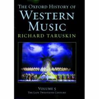 The Oxford History of Western Music (6 Volume Set) 0195222741 Book Cover