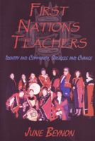 First Nations Teachers: Identity and Community, Struggle and Change 1550593498 Book Cover
