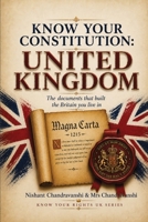 The Constitutional Documents of the United Kingdom: Magna Carta, the Petition of Right, the Bill of Rights 1689, the Act of Settlement, with Historical Timeline and Index B0HFWSJH63 Book Cover