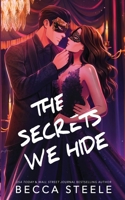 The Secrets We Hide - Special Edition 1915467047 Book Cover