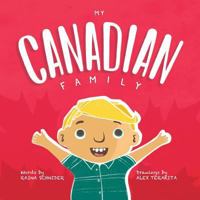 My Canadian Family 1525521403 Book Cover