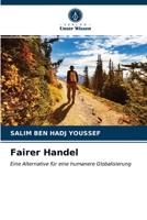 Fairer Handel: Eine Alternative für eine humanere Globalisierung 6203590290 Book Cover