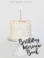The Birthday Interview Book 1714181936 Book Cover