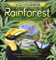 Rain Forest (Kingfisher Voyages) 0753459043 Book Cover