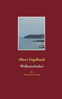 Wolkenschieber oder Drei Sommer am Cap 3752828285 Book Cover