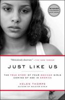 Just Like Us: The True Story of Four Mexican Girls Coming of Age in America 1416538933 Book Cover