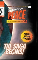 In Times of Peace: Dance of Darkness & Light Episode 1 148349814X Book Cover