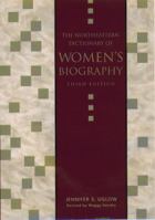 The Northeastern Dictionary Of Women's Biography: Revised by Maggy Hendry 155553421X Book Cover