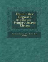 Ulpiani Liber Singularis Regularum 1289522634 Book Cover