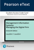 Pearson Etext Management Information Systems: Managing the Digital Firm -- Access Card 0135791006 Book Cover