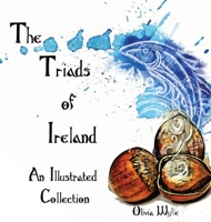 The Triads of Ireland: An Illustrated Collection 173432712X Book Cover