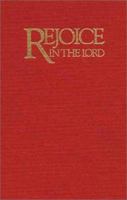 Rejoice in the Lord: A Hymn Companion to the Scriptures 0802890091 Book Cover