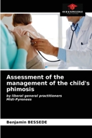 Assessment of the management of the child's phimosis 6203161098 Book Cover