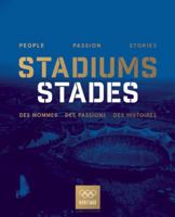 Olympic Stadiums/Stades Olympiques: People, Passion, Stories/Des Hommes, Des Passions, Des Histoires 1907804951 Book Cover