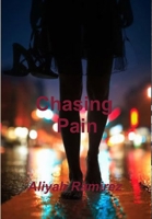 Chasing Pain 1329623754 Book Cover