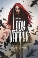 Lady Vampyr 1727419359 Book Cover