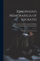 Xenophon's Memorabilia of Socrates: With Notes and an Introduction 1021886858 Book Cover