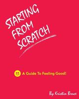 Starting from Scratch 1461009103 Book Cover