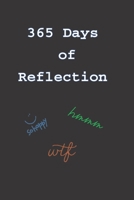 365 Days of Reflection: So Happy, WTF, Hmmmm B083XTGYQN Book Cover