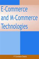 E-Commerce and M-Commerce Technologies 1591405661 Book Cover