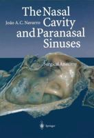The Nasal Cavity and Paranasal Sinuses: Surgical Anatomy 3540675787 Book Cover