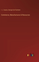 Commerce, Manufactures & Resources 3385312930 Book Cover
